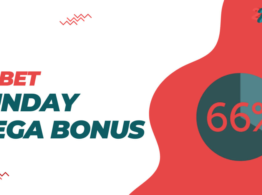22bet sunday mega bonus